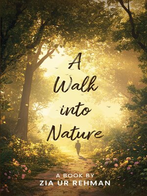 cover image of A Walk into Nature
